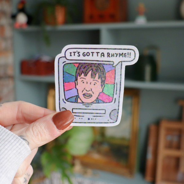 It's Gotta Rhyme Sticker